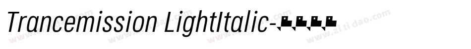 Trancemission LightItalic字体转换